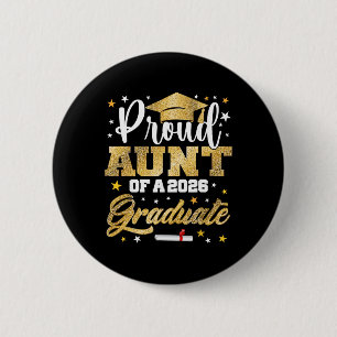 Proud Aunt Of 2026 Graduate Awesome Family College 6 Cm Round Badge