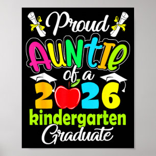 Proud aunt of 2026 graduate kindergarten graduatio poster