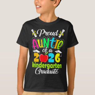 Proud aunt of 2026 graduate kindergarten graduatio T-Shirt