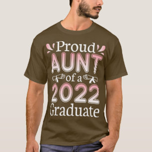 Proud Aunt Of A 2022 Graduate Senior Student Class T-Shirt
