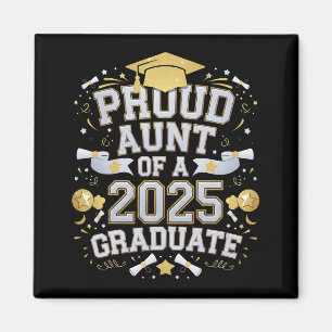 Proud Aunt Of A 2025 Graduate Graduation Family Magnet