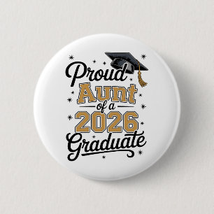 Proud Aunt Of A 2026 Graduate Gold Graduation 6 Cm Round Badge