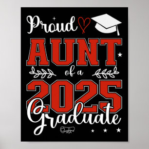 Proud Aunt Of A Cl Of 2025 Graduate For Graduation Poster