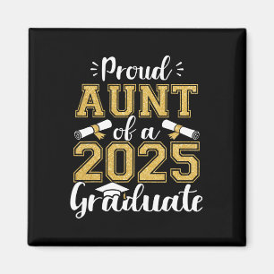 Proud Aunt Of A Cl Of 2025 Graduate Funny Senior A Magnet