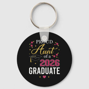 Proud Aunt Of A Cl Of 2026 Graduate For Graduation Key Ring