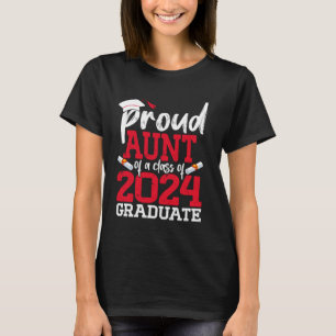 Proud Aunt Of A Class Of 2024 Graduate Senior Grad T-Shirt