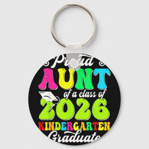 Proud aunt of a class of 2026 graduate seniorProud Key Ring