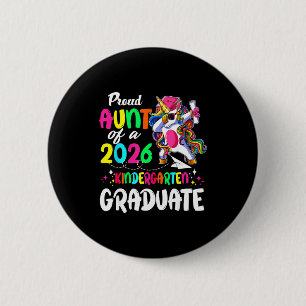 Proud aunt of a class of 2026 pre-k graduateProud 6 Cm Round Badge