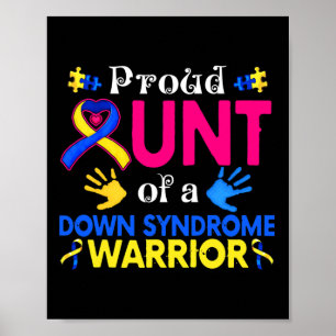 Proud Aunt Of A Down Syndrome Awesome Awareness Fa Poster