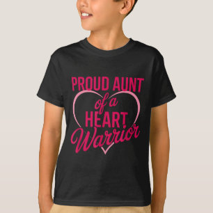 Proud Aunt Of A Heart Warrior, Open Heart Byp Surg T-Shirt