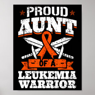 Proud Aunt Of A Leukaemia Warrior Tia Awareness Bl Poster