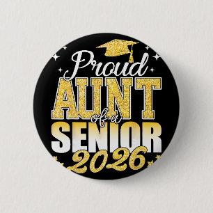 Proud Aunt Of A Senior 2026 Cl Of 2026 Graduate  6 Cm Round Badge
