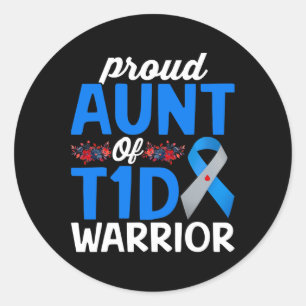 Proud Aunt of T1D Warrior Survivor Diabetes Awaren Classic Round Sticker