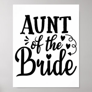 Proud Aunt Of The Bride Wedding Bachelorette Marri Poster
