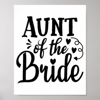 Proud Aunt Of The Bride Wedding Bachelorette Marri Poster