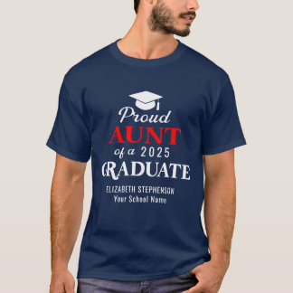 Proud Aunt of the graduate coordinating family T-Shirt