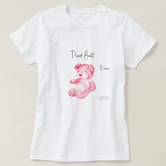 Proud Aunt Pink Teddy Bear T-shirt Baby Shower (Design Front)