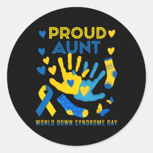 Proud Aunt T21 World Down Syndrome Awareness Day R Classic Round Sticker