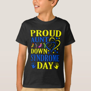 Proud Aunt World Down Syndrome Day Awareness Month T-Shirt