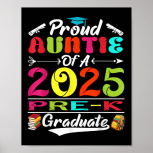 Proud Auntie Of 2025 Pre-k Graduate Graduation Pre Poster