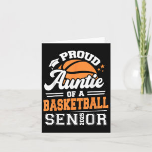 Proud Auntie Of A 2025 Senior Basketball Graduatio Card