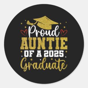 Proud Auntie Of A Cl Of 2025 Graduate Senior Gradu Classic Round Sticker