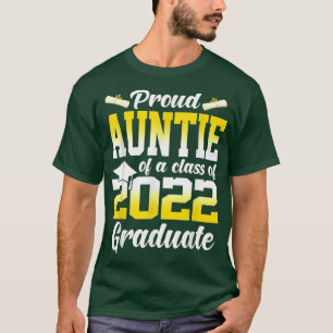 Proud Auntie Of A Class Of 2022 Graduate Cool Grad T-Shirt