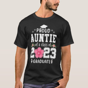 Proud Auntie Of A Class Of 2023 Graduate Senior 23 T-Shirt