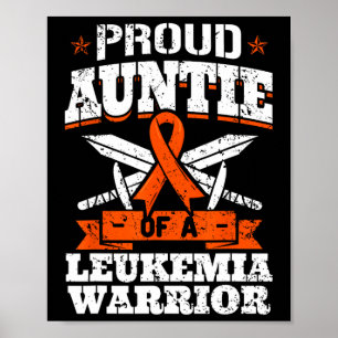 Proud Auntie Of A Leukaemia Warrior Awareness Bloo Poster