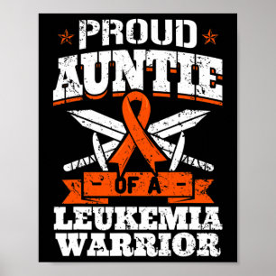 Proud Auntie Of A Leukaemia Warrior Awareness Bloo Poster