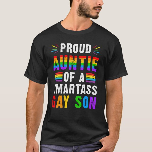 Proud Auntie Of A Smartass Gay Son Lgbt Ally Gay P T-Shirt (Front)