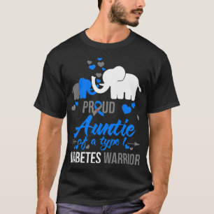 Proud Auntie Of A Type 1 Diabetes Warrior Gift Ele T-Shirt
