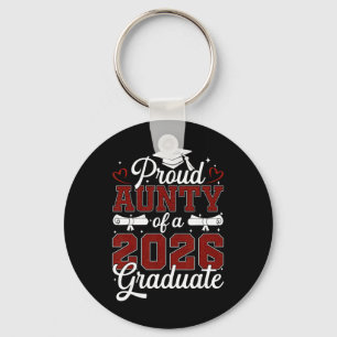 Proud Aunty Of A Cl Of 2026 Graduate Senior Gradua Key Ring