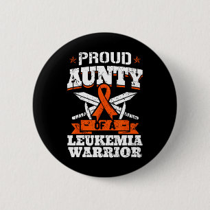 Proud Aunty Of A Leukaemia Warrior Tia Awareness B 6 Cm Round Badge