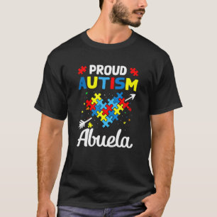 Proud Autism Abuela Love Support Accept Heart T-Shirt