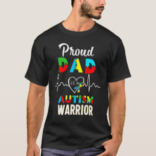 Proud Autism Dad Autism Awareness Warrior Matching T-Shirt