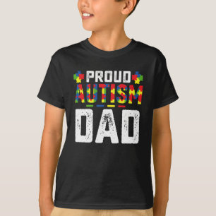 Proud Autism Dad Awareness Autistic Family T-Shirt