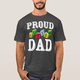 Proud Autism Dad For Autistic Child Dad Father's T-Shirt