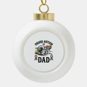 Proud Autism Dad Vintage Engraving Awareness Shirt Ceramic Ball Christmas Ornament