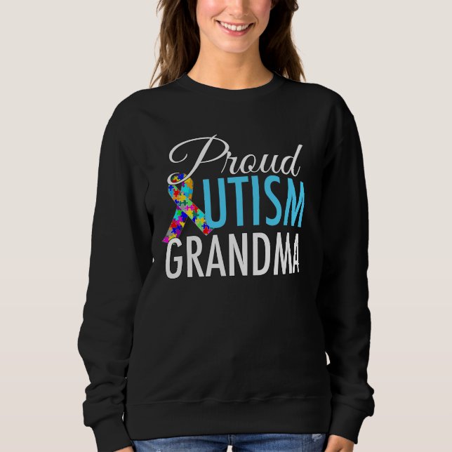 Proud Autism Grandma Sweatshirt (Front)