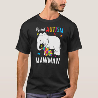 Proud Autism Mawmaw Elenphant Mawmaw Autism Child T-Shirt