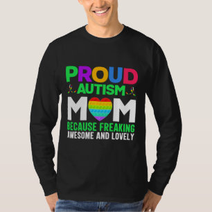 Proud Autism Mom Autism Awareness Support Autism A T-Shirt