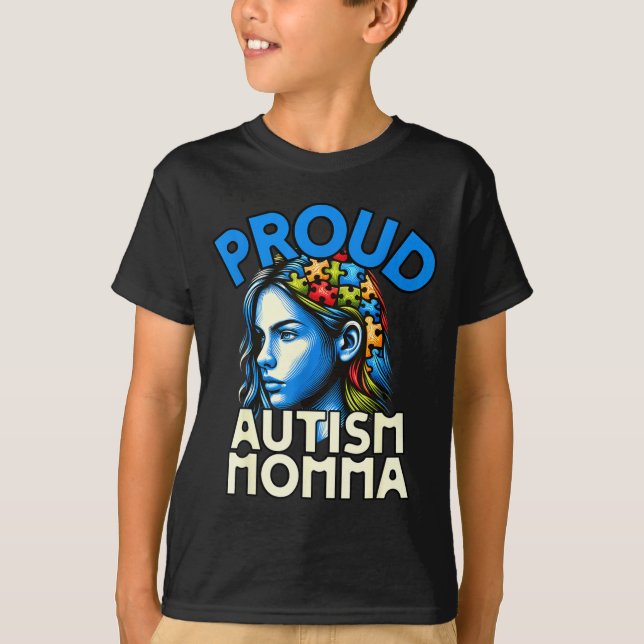 Proud Autism Momma Awareness Month Mother's Day Mo T-Shirt (Front)