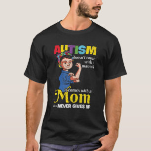 Proud Autism Mother Autistic Boy Girl Autism Aware T-Shirt