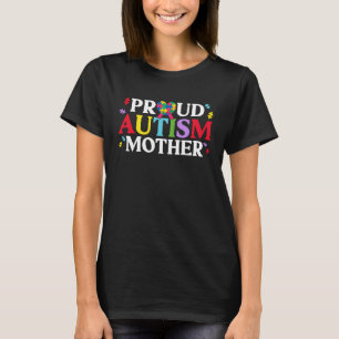 Proud Autism Mother Matching Family Autism Awarene T-Shirt
