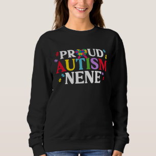 Proud Autism Nene Matching Family Autism Awareness Sweatshirt