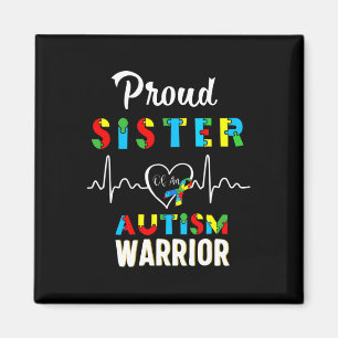 Proud Autism Sister Autism Awareness Warrior Match Magnet