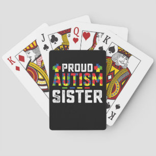 Proud Autism Sister Awareness Autistic Family Playing Cards