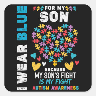 Proud Autistic Dad, I Wear Blue for my Son Autism  Square Sticker