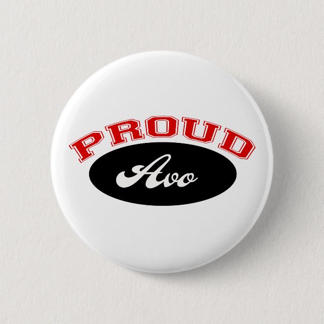 Proud Avo 6 Cm Round Badge (Front)